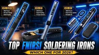TOP 3 FNIRSI Soldering Irons - SMART PEOPLE ACTUALLY Buy!