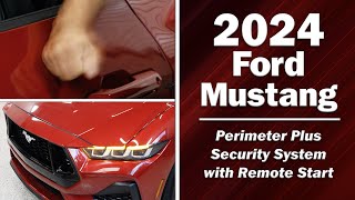 2024+ Ford Mustang - Perimeter Plus Security System + Remote Start Installation - Infotainment.com