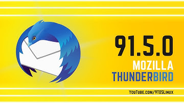 Mozilla Thunderbird 91.5 | 1st Thunderbird Release In 2022 | How To Set Up Mozilla Thunderbird Email