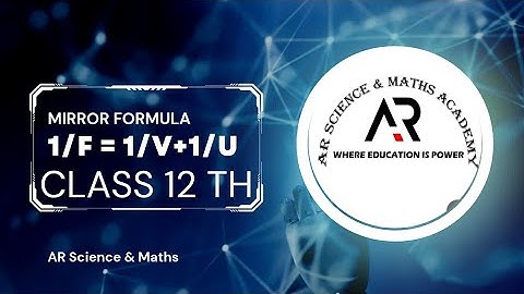 Mirror Formula Derivation I 1/v + 1/u = 1/f I Ray Optics Class 12th Physics