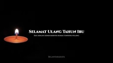 Ucapan selamat ulang tahun untuk Ibu