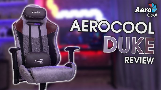 Comfortable $199 - Chair at Gaming - AeroSuede Affordable DUKE & Aerocool YouTube Review