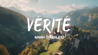 Ninho - Vérité (Paroles/Lyrics) | Mix Soolking, Gazo, TayC