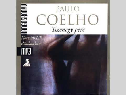 Paulo Coelho  -Tizenegy perc - 3.Rész