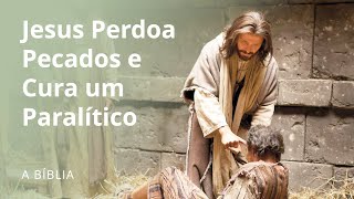 Jesus Perdoa Pecados e Cura um Homem Acometido de Paralisia