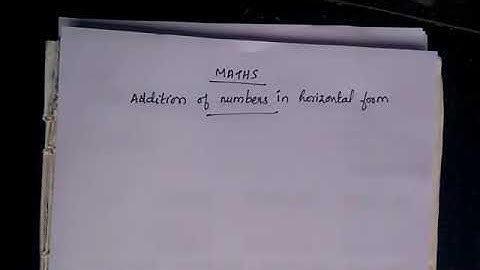Mathematics for class 3, Addition of numbers in Horizontal form