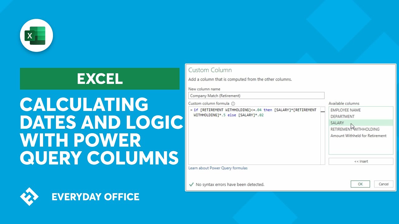 Power Query Calculated Columns - Dates and Logical | Everyday Office ...