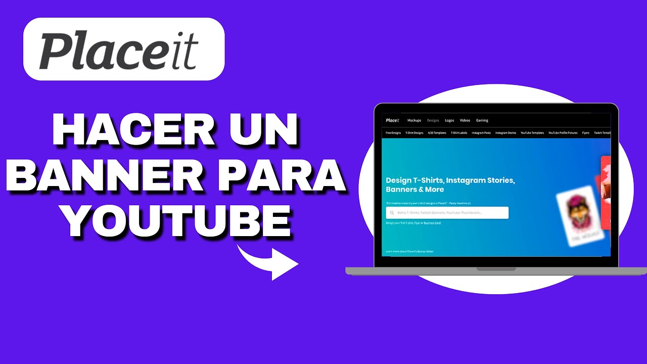 Como Hacer un Banner para YouTube con Placeit