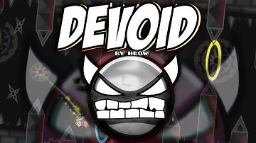 Geometry Dash [2.0] (HARD DEMON) - Devoid - by Hdow [LIVE]