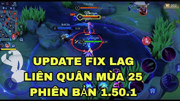 fix lag liên quân mùa 25 cho các dòng máy Android hiệu quả 100% - Fix lag data liên quân