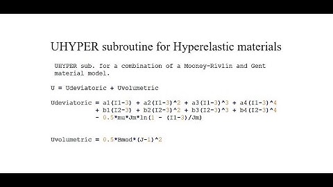 UHYPER subroutine for Hyperelastic materials
