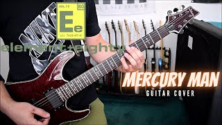 Element Eighty - Mercury Man (Guitar Cover)