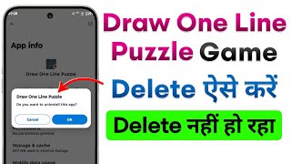 Draw One Line Puzzle Game Won't Delete | How To Permanently Uninstall Draw One Line Puzzle Game screenshot 5