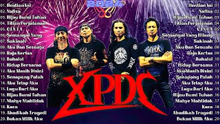 XPDC Full Album || Lagu XPDC Leganda | Hijau Bumi Tuhan, Hentian Ini | Lagu Rock Kapak Terpilih 90an