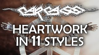 Carcass - Heartwork in 11 Styles (Instrumental Cover)