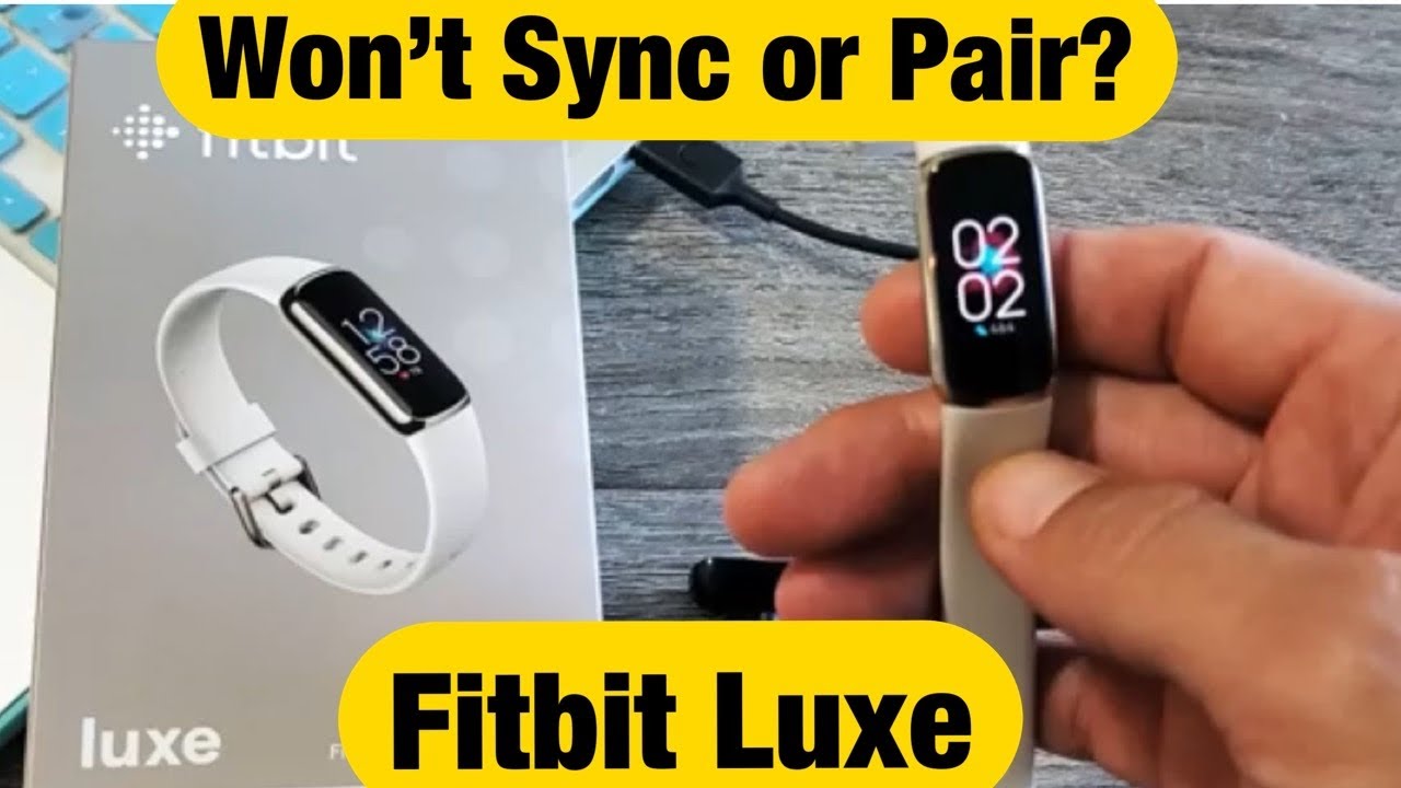 Sandsynligvis tæt balkon Fitbit Luxe: How to Sync, Pair, Unpair, Repair (Can't Sync or Pair?) Common  Fixes - YouTube