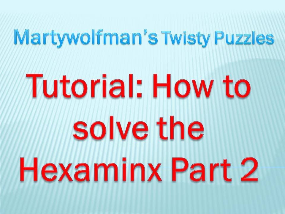 Tutorial: How to solve the Hexaminx, part 2