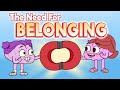 Understanding Belonging and Connection