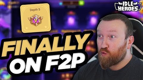 Idle Heroes - FINALLY on a F2P Account!!!