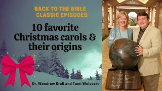 Back to the Bible Christmas Carol Countdown Week Classic Episode Woodrow Kroll Tami Weissert