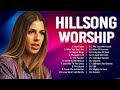 Best Christian Hillsong Praise Worship Songs 2023 Playlist 🙏 Best Hillsong Worship Christian