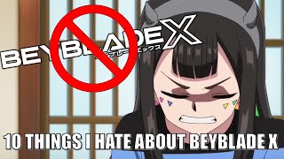 10 Things I HATE about Beyblade X