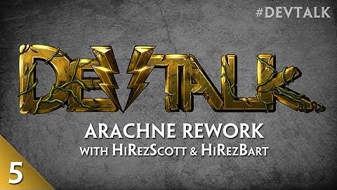 SMITE Dev Talk Episode 5: Arachne Rework