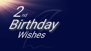 Second birthday wishes, 2nd birthday wishes, #birthday