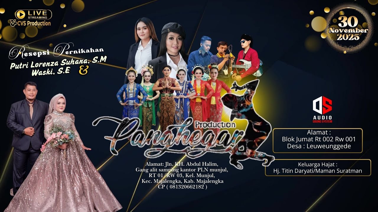 🔴LIVE STREAMING PANGHEGAR PRODUCTION | Resepsi Pernikahan :PUTRI & WASKI | Leuweunggede, 30 11 2025