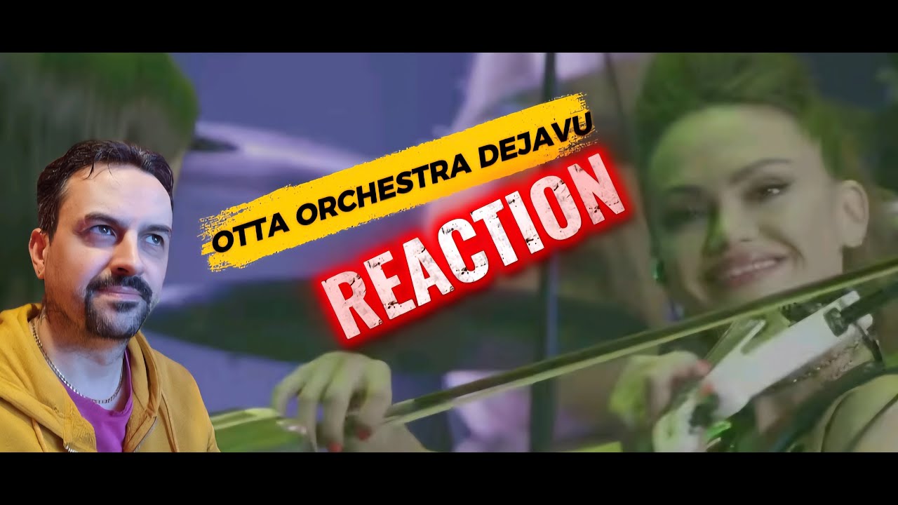 OTTA-orchestra. Dejavu (2025) REACTION