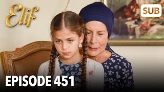 Elif Episode 451 | English Subtitle