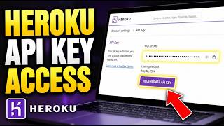 How to authorize with Heroku API key access - Full Guide