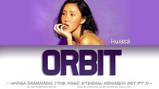 Hwasa (화사) – Orbit (The King: Eternal Monarch OST Part 2) (Color Coded Lyrics Eng/Rom/Han/가사) Resimi