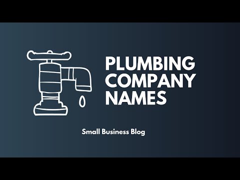 Video: How To Name A Plumbing Store