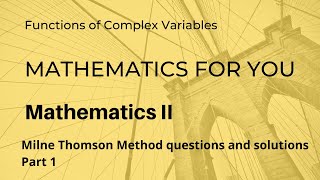 Milne Thomson Method Questions and Solutions Part 1 | unit 4 | M2