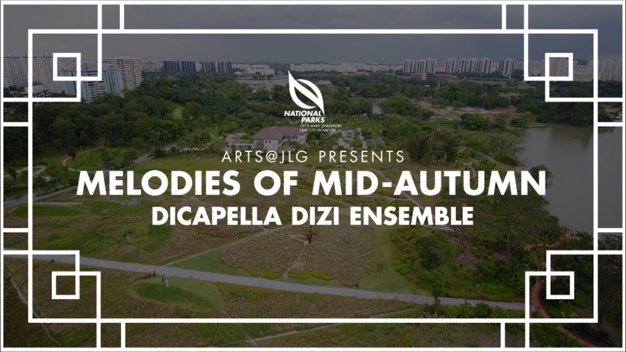 Arts Jlg Presents Melodies Of Mid Autumn Dicapella Dizi Ensemble Youtube
