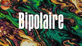 (Lyrics) Bipolaire (feat. Leto) - Kodes