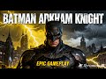 Batman Arkham Knight - İlk kez oynuyoruz - Türkçe