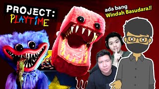 BERTEMU WINDAH BASUDARA DI GAME PROJECT PLAYTIME ft. @JLGamings