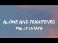 Philly bongoole Lutaaya - Alone and frightened (lyrics) // today it's me, tommorow it's someone else