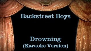 Backstreet Boys - Drowning - Lyrics (Karaoke Version)
