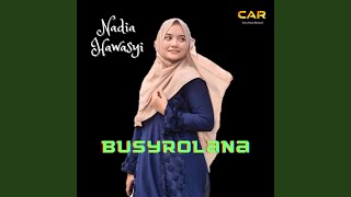 Busyrolana _ Nadia Hawasyi