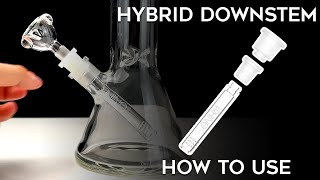 14mm or 19mm Downstem | Hybrid Downstem