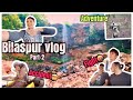Bilaspur vlog part-2/ vashu ke hometown
