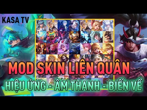 Mod Full 30 Skin Liên Quân Có Hiệu Ứng Mới Nhất Mùa 24 Sau Cập Nhật