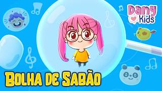 Dany Kids - Bolha de Sabão