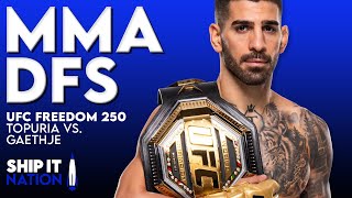 UFC Freedom 250: Topuria vs. Gaethje | MMA DraftKings DFS Picks, Plays & Process