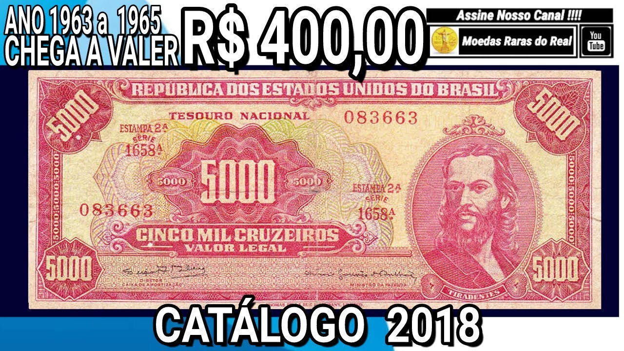 Quanto Vale 5000 Cruzeiros Hoje Em Dia