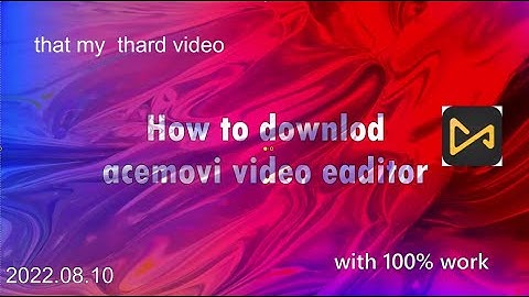 How to Download Acemovi Video Editor #2022#/Deshan pro pc with sl