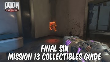 DOOM Eternal - Mission 13: Final Sin Collectable Locations (Cheat Code & Lore Page)